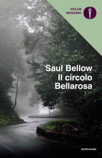 Saul Bellow — Il circolo Bellarosa