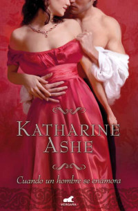Katharine Ashe —  Cuando un hombre se enamora (Falcon club 01)