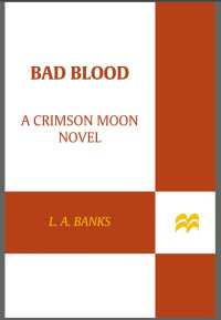 L. A. Banks — Bad Blood