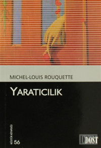 Louis Rouquette — Yaraticilik