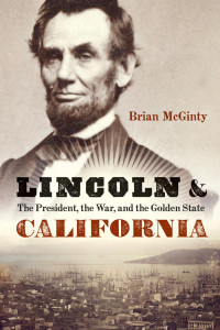 Brian McGinty — Lincoln & California