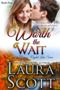 Laura Scott — Worth The Wait: Crystal Lake Series