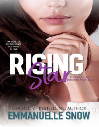 Emmanuelle Snow — Rising Star (Love Song For Two Book 2)