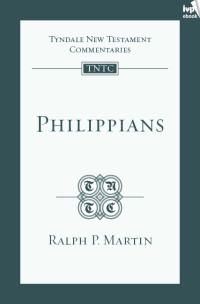 Ralph Martin; — TNTC Philippians