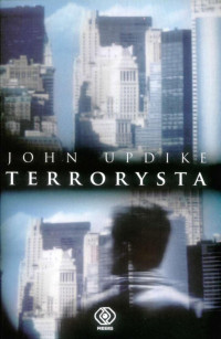 Terrorysta — Updike John