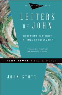 John R. W. Stott & Dale Larsen & Sandy Larsen — Letters of John