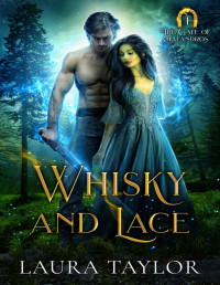 Laura Taylor — Whisky and Lace: A Paranormal Romance (The Gate of Chalandros Book 1)