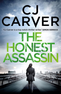 C. J. Carver — JM03 The Honest Assassin
