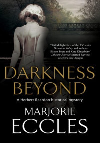 Marjorie Eccles — Darkness Beyond