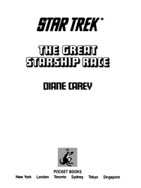 Diane Carey; — The Great Starship Race