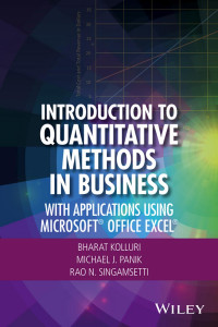 Bharat Kolluri, Michael J. Panik, Rao N. Singamsetti — Solutions Manual to Accompany Introduction to Quantitative Methods in Business