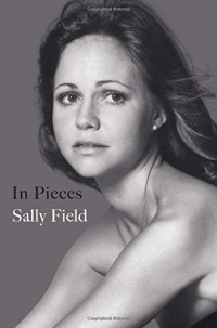 Sally Field — In Pieces