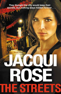 Jacqui Rose — The Streets