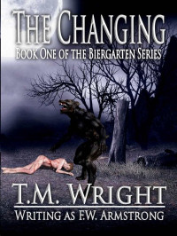 T. M. Wright — The Changing