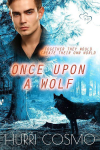 Hurri Cosmo — Once Upon A Wolf
