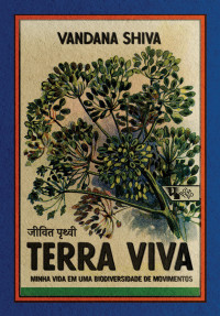 Vandana Shiva — Terra viva
