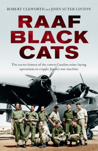 Robert Cleworth & John Suter Linton — RAAF Black Cats