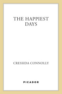 Cressida Connolly — The Happiest Days
