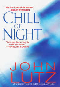 John Lutz — Chill of Night