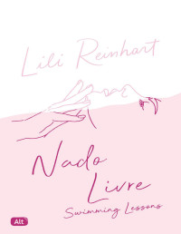 Reinhart, Lili — Nado Livre: Swimming Lessons