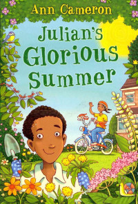 Ann Cameron — Julian's Glorious Summer