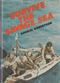 Dougal Robertson — Survive the Savage Sea