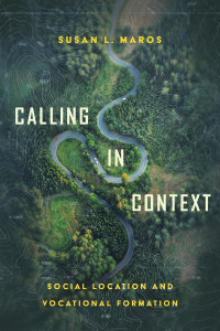 Susan L. Maros; — Calling in Context