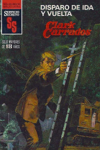 Clark Carrados — Disparo de ida y vuelta