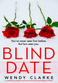 Wendy Clarke — Blind Date