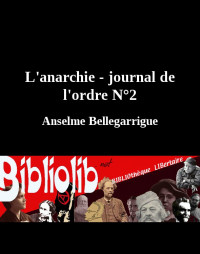 Anselme Bellegarrigue — L'anarchie - journal de l'ordre N°2