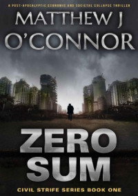 Matthew J O'Connor — Zero Sum