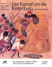 Gottberg, Hans von — Der Kampf um die Kistenburg