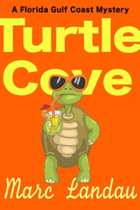 Marc Landau — Turtle Cove – 01 – Turtle Cove