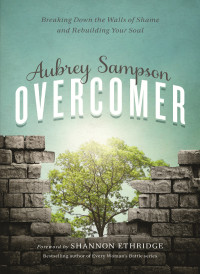 Aubrey Gayel Sampson; — Overcomer