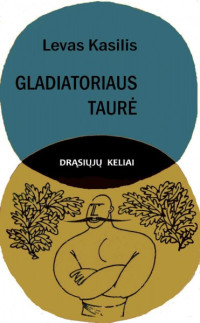 Lev Kasil — Gladiatoriaus taurė