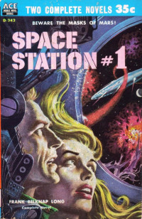 Frank Belknap Long — Space Station #1