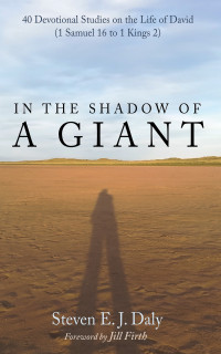 Steven E. J. Daly; — In the Shadow of a Giant