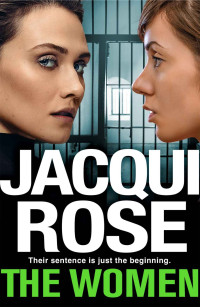 Jacqui Rose — The Women