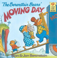 Stan-Jan Berenstain [Berenstain, Stan-Jan] — Moving Day