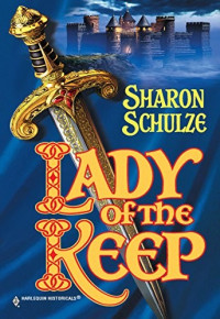 Sharon Schulze — Lady of the Keep