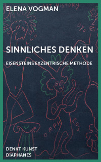 Elena Vogman — Sinnliches Denken