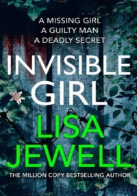 Lisa Jewell — Invisible Girl