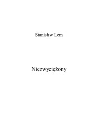 Lem, Stanisław — Stanisław Lem - Niezwyciezony