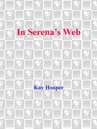 Kay Hooper — In Serena's Web