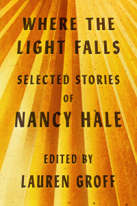Nancy Hale — Where the Light Falls