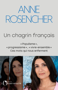 Anne Rosencher — Un chagrin français