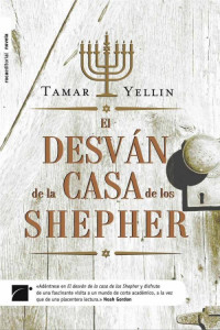 Tamar Yellin — El desván de la casa de los Shepher