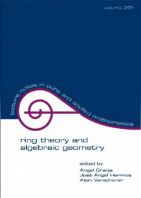 Granja A. — Ring Theory And Algebraic Geometry 2001