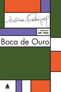 Nelson Rodrigues — Boca de ouro