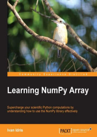Ivan Idris [Idris, Ivan] — Learning NumPy Array
